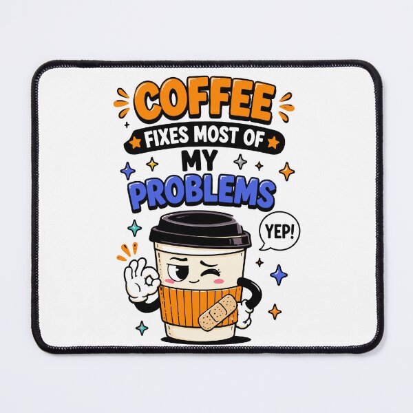 Item preview, Coffee Fixes Most Of My Problems Funny Coffee Quote designed and sold by Gift Phrase Studio.