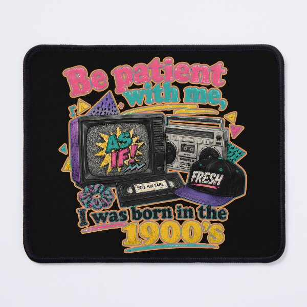 Item preview, Be Patient With Me I Was Born in the 1900s designed and sold by aistrokeofart.