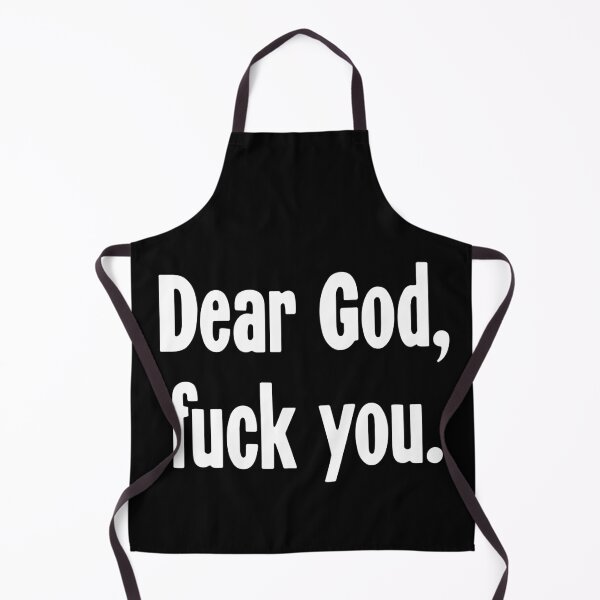 Item preview, Dear God, Fuck You designed and sold by Good-Looking Corpse.