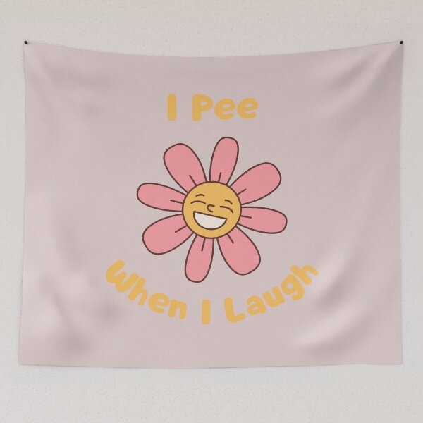 Item preview, I Pee When I Laugh Flower Funny designed and sold by WearFine.