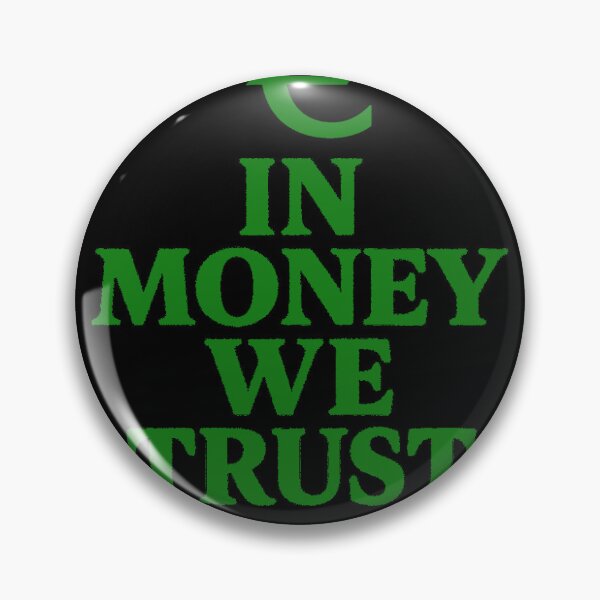 Item preview, In Money We Trust designed and sold by WillDZIGN.