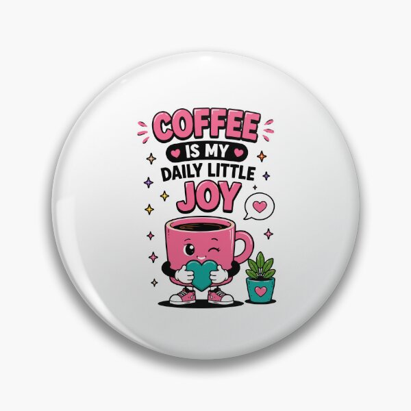 Item preview, Coffee Is My Daily Little Joy Funny Quote designed and sold by Gift Phrase Studio.