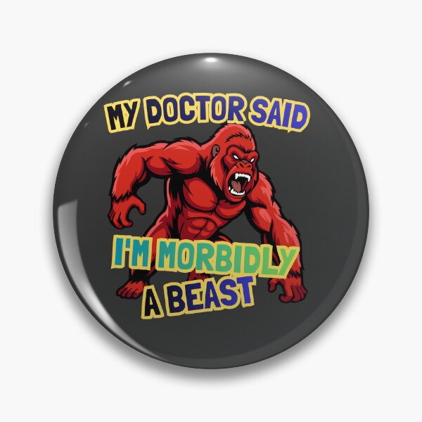 Item preview, My Doctor Said I'm Morbidly A Beast – Graphic Tee designed and sold by unicatello.