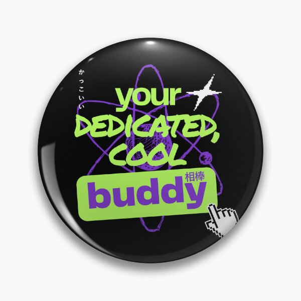 Item preview, Your Dedicated Cool Buddy Y2K — Retro Geek Aesthetic designed and sold by Neirdo-Lab.