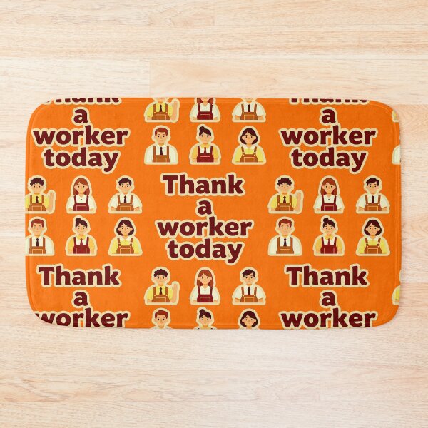 Item preview, Thank a Worker Today Appreciation Shirt – Labor Day Design designed and sold by Topoartispp.