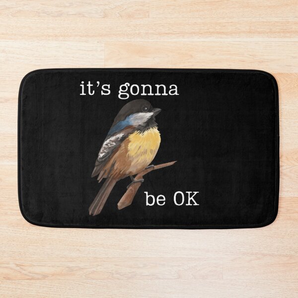 Item preview, it's gonna be OK, bird designed and sold by SuchWowDesign.