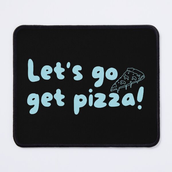 Item preview, Let's go get pizza designed and sold by caramelrts.