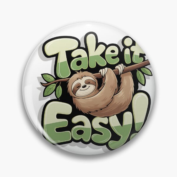 Item preview, Take It Easy Cute Sloth designed and sold by myJPEG.