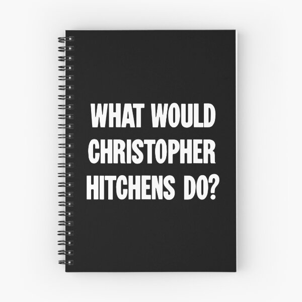 Item preview, What Would Christopher Hitchens Do? designed and sold by Good-Looking Corpse.