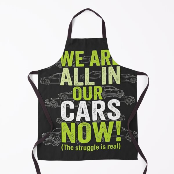 Item preview, We are all in our cars right now designed and sold by Tablotique.