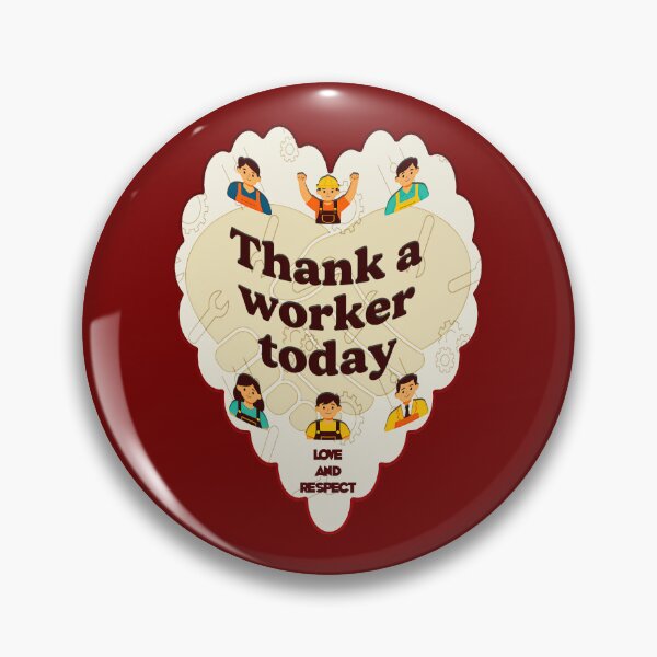 Item preview, Thank a Worker Today Vintage Style Appreciation Design designed and sold by Topoartispp.