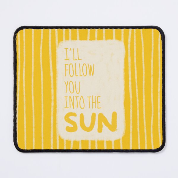 Item preview, I'll Follow You Into the Sun designed and sold by SZ Art Studio.