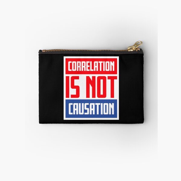 Item preview, Correlation Is Not Causation Funny Nerd Science Quote designed and sold by shirt-o-mat.
