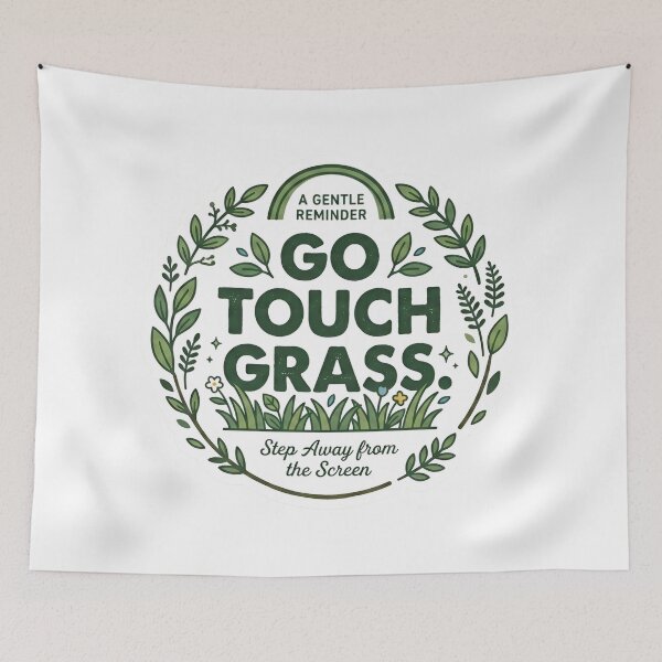Item preview, Go Touch Grass. A Gentle Reminder. Minimalist Wellness Graphic. designed and sold by Rabique.