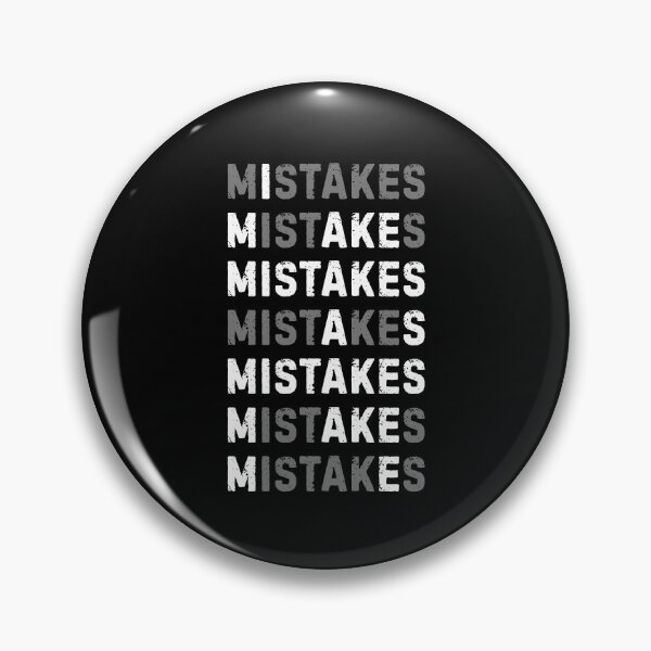 Item preview, I Make Mistakes designed and sold by DemureArtsy.