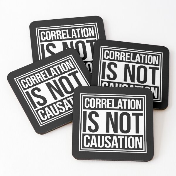 Item preview, Correlation Is Not Causation Funny Nerd Science Quote designed and sold by shirt-o-mat.