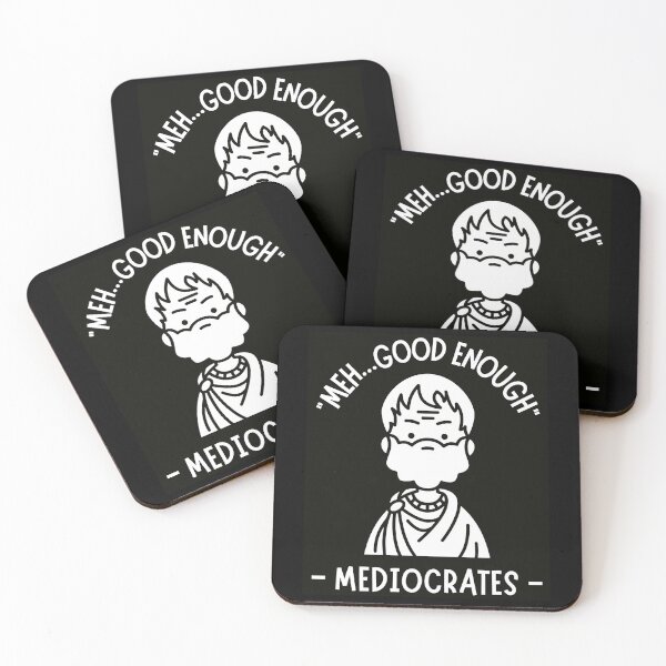 Item preview, Mediocrates Good Enough designed and sold by EfiKrios.