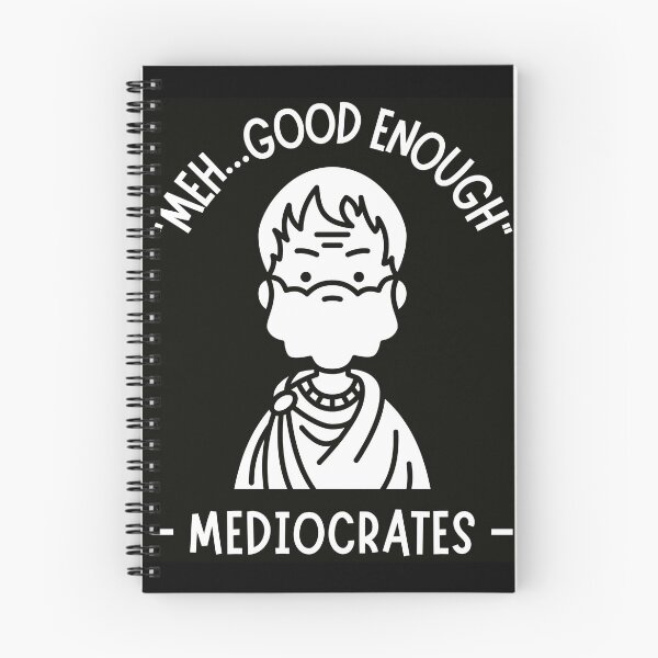 Item preview, Mediocrates Good Enough designed and sold by EfiKrios.