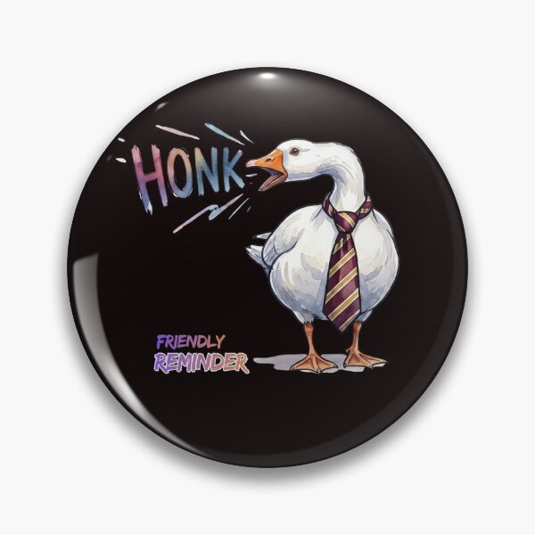 Item preview, HONK – Friendly Reminder | Corporate Goose Office Humor designed and sold by lazydogonline.