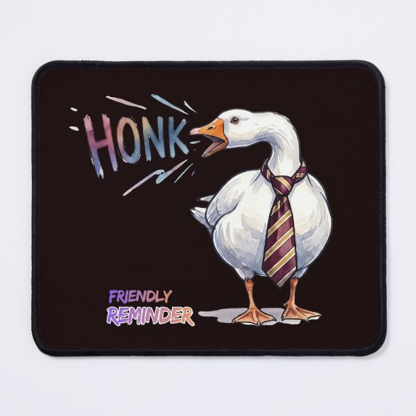 Item preview, HONK – Friendly Reminder | Corporate Goose Office Humor designed and sold by lazydogonline.
