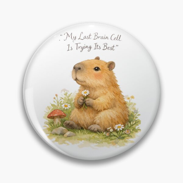 Item preview, My Last Brain Cell Capybara Cute Whimsical designed and sold by Print Loft.