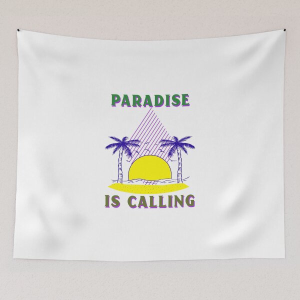 Item preview, Paradise Is Calling designed and sold by Kal-El-Tees.