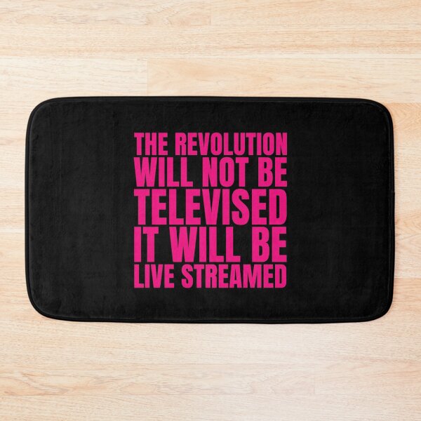 Item preview, The revolution will not be televised - it will be live streamed (hot pink) designed and sold by Thelittlelord.