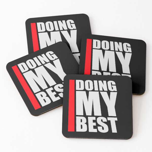 Item preview, Doing My Best Funny Relatable Honest Motivational Quote designed and sold by shirt-o-mat.