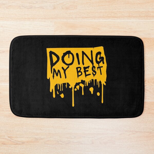 Item preview, Doing My Best Funny Relatable Honest Motivational Quote designed and sold by shirt-o-mat.