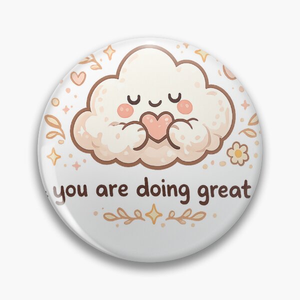 Item preview, You Are Doing Great designed and sold by EvenGrind.