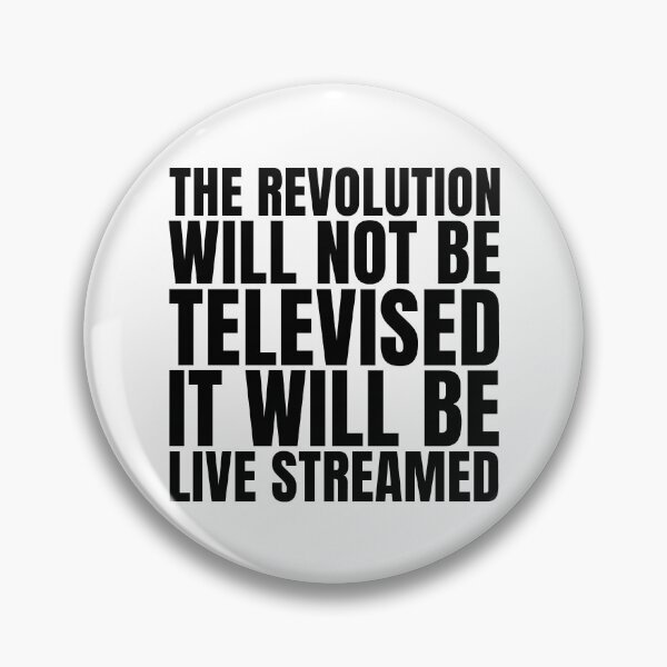 Item preview, The revolution will not be televised - it will be live streamed (black) designed and sold by Thelittlelord.