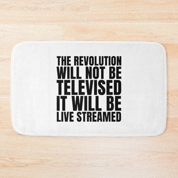 Item preview, The revolution will not be televised - it will be live streamed (black) designed and sold by Thelittlelord.