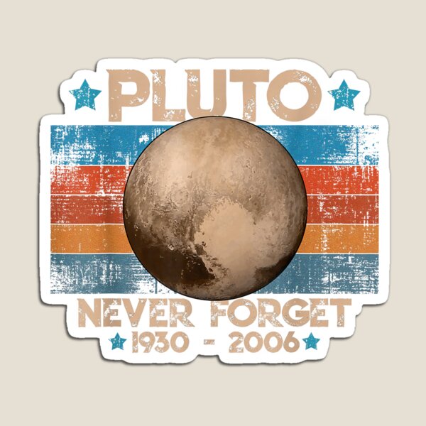 Item preview, Pluto Never Forget 1930-2006 Vintage Space Astronomy Retro Planet Shirt designed and sold by 3liegy.