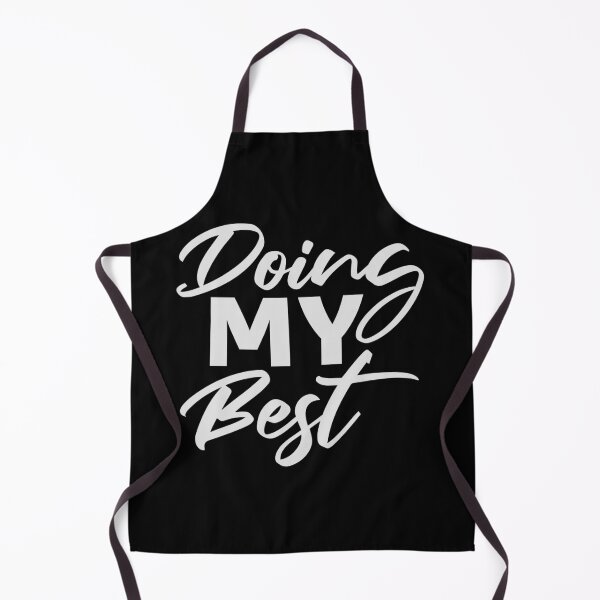 Item preview, Doing My Best Funny Relatable Honest Motivational Quote designed and sold by shirt-o-mat.