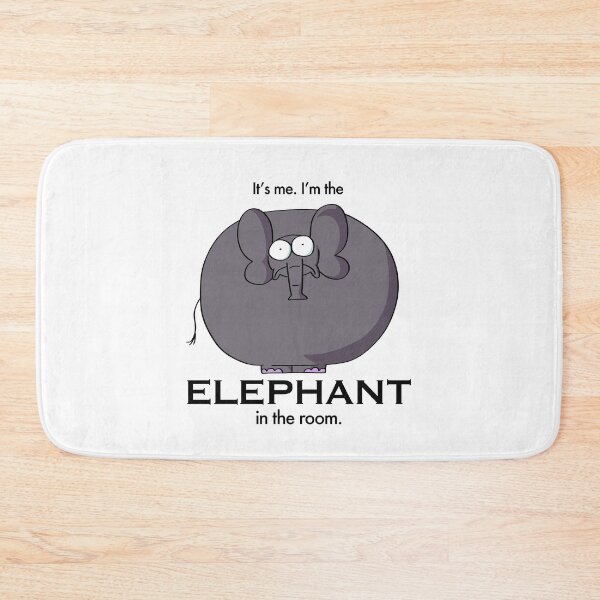 Item preview, I’m the Elephant in the Room designed and sold by walmartyuri.