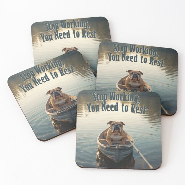 Item preview, Stop Working, You  Need to Rest  designed and sold by Kolibra.