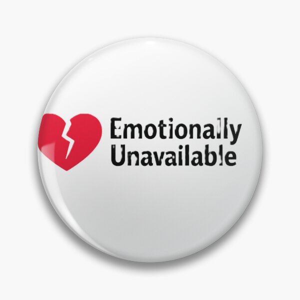 Item preview, Emotionally Unavailable Broken Heart designed and sold by AstraDrip Studio.