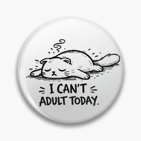 Item preview, I Can't Adult Today Lazy Cat - Funny Relatable Cat Humor Design designed and sold by InfiniteOrbit.
