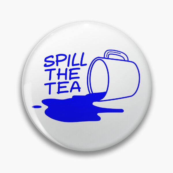 Item preview, Spill the Tea designed and sold by BorysMano.