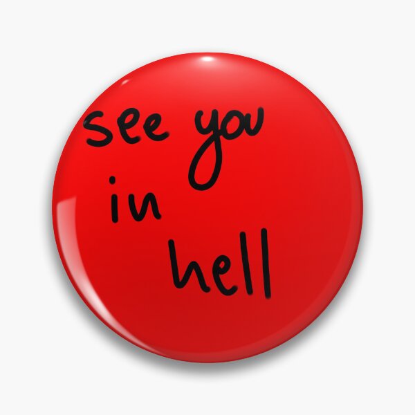 Item preview, see you in hell designed and sold by Kasia1987t.