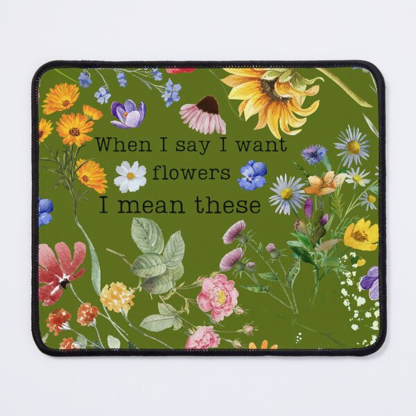 Item preview, I want wildflowers designed and sold by SuchWowDesign.