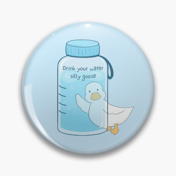 Item preview, Drink your water silly goose designed and sold by Meg's Sketchbook.