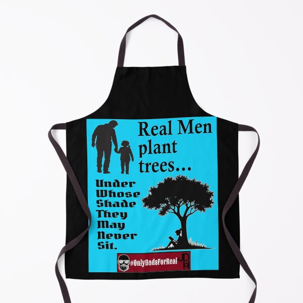 Item preview, Real Men Plant Trees (Blue) *More Colors Available in Collection designed and sold by OnlyDadsForReal.