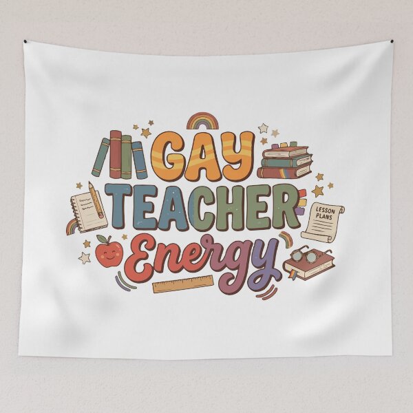 Item preview, Gay Teacher Energy designed and sold by tigrootiger.