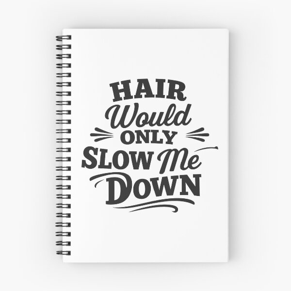 Item preview, Hair Would Only Slow Me Down,dad,husband designed and sold by CloudyPress.