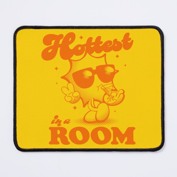 Item preview, Hottest In A Room designed and sold by BorysMano.