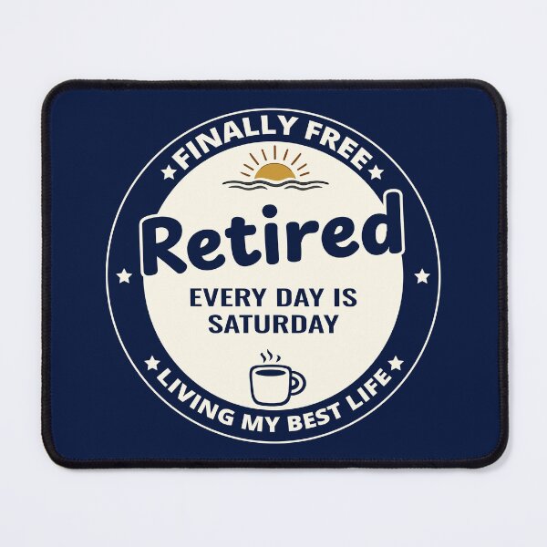 Item preview, Retired Every Day Is Saturday Funny Retirement Humor designed and sold by Nubrixa-Studio.