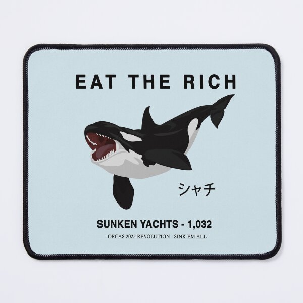 Item preview, Eat The Rich - Orca Revolution designed and sold by DFerraz.