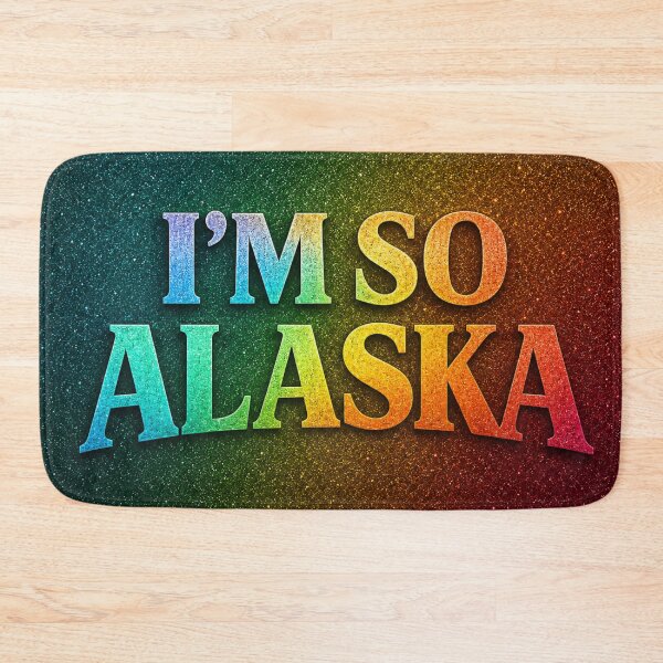 Item preview, I'm So Alaska (Words Only) designed and sold by YahnaKay.