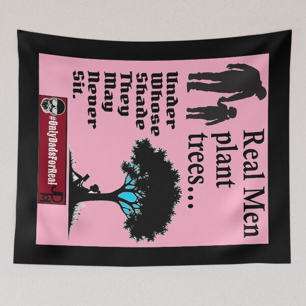 Item preview, Real Men Plant Trees (Pink) *More Colors Available in Collection designed and sold by OnlyDadsForReal.